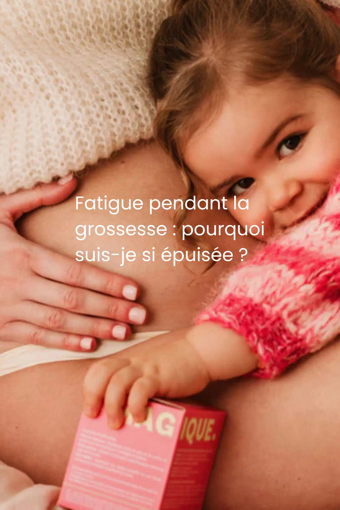 Fatigue pendant la grossesse : pourquoi suis-je si épuisée ?